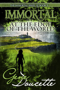 Immortal at the Edge of the World - Doucette